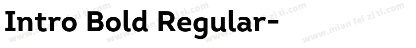 Intro Bold Regular字体转换